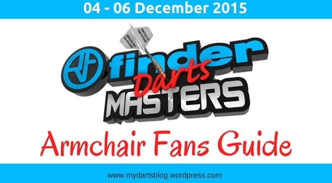 Finder Darts Masters: Armchair Fans Guide